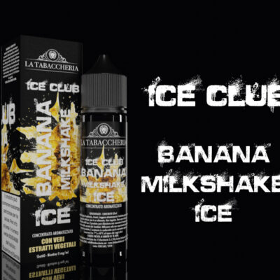 Banana Milkshake  - Ice Club La Tabaccheria