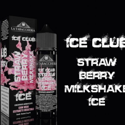 Strawberry Milkshake - Ice Club La Tabaccheria