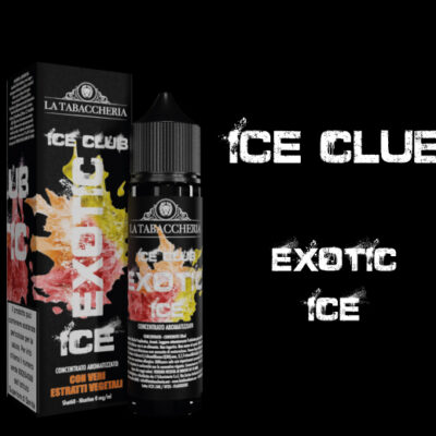 Exotic - Ice Club La Tabaccheria