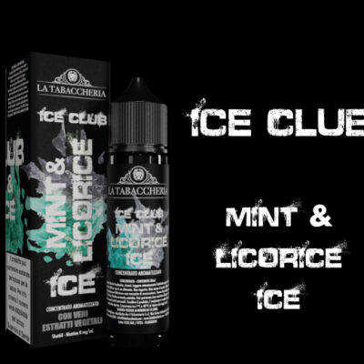 Mint & Licorice- Ice Club La Tabaccheria